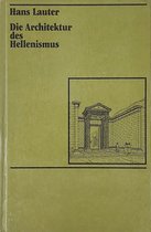Die Architektur des Hellenismus