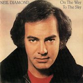 Neil Diamond - On the way to the sky - Cd album