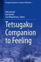 Tetsugaku Companions to Japanese Philosophy- Tetsugaku Companion to Feeling