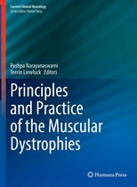 Current Clinical Neurology - Principles and Practice of the Muscular Dystrophies