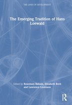 The Lines of Development-The Emerging Tradition of Hans Loewald