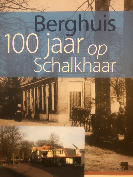 Berghuis 100 jaar op Schalkhaar