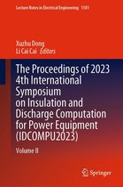 Lecture Notes in Electrical Engineering 1101 - The Proceedings of 2023 4th International Symposium on Insulation and Discharge Computation for Power Equipment (IDCOMPU2023)