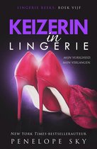 Lingerie (Dutch) 5 - Keizerin in lingerie