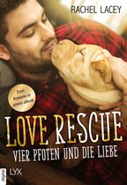 Love to the rescue - Love Rescue - Vier Pfoten und die Liebe