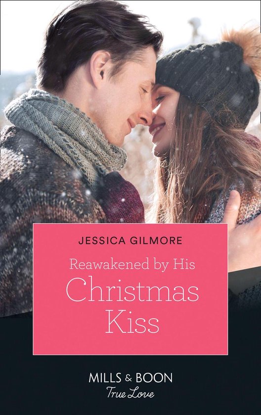 Fairytale Brides 3 - Reawakened By His Christmas Kiss (Fairytale Brides, Book 3) (Mills & Boon True Love)
