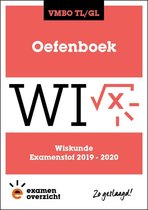 ExamenOverzicht - Oefenboek Wiskunde VMBO TL/GL