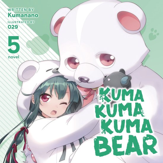 Kuma Kuma Kuma Bear (Light Novel) Vol. 5 - cover