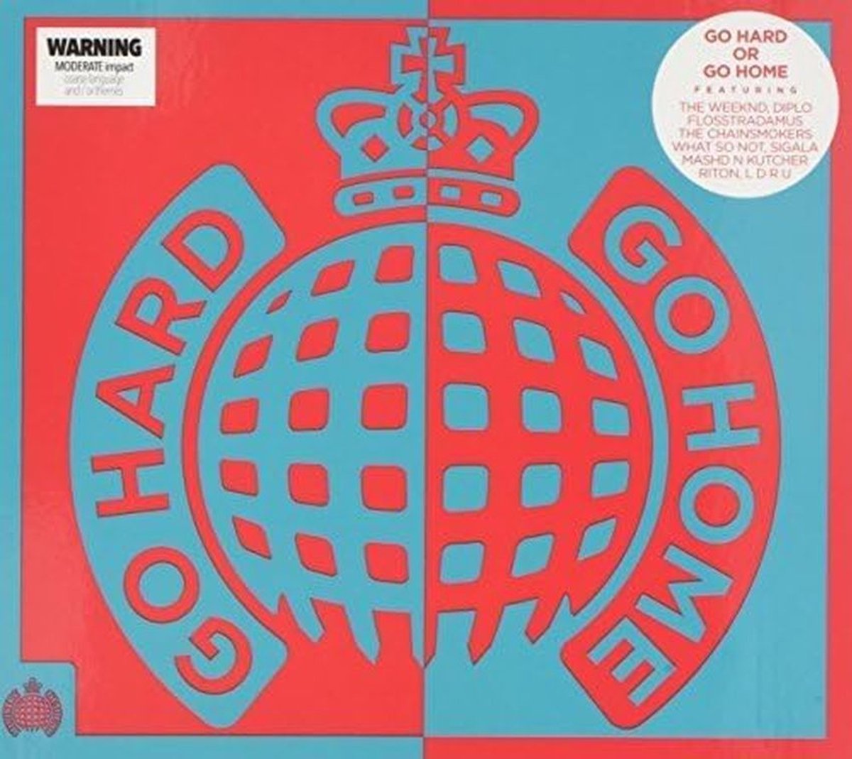 Ministry Of Sound: Go Hard Or Go Home / Various