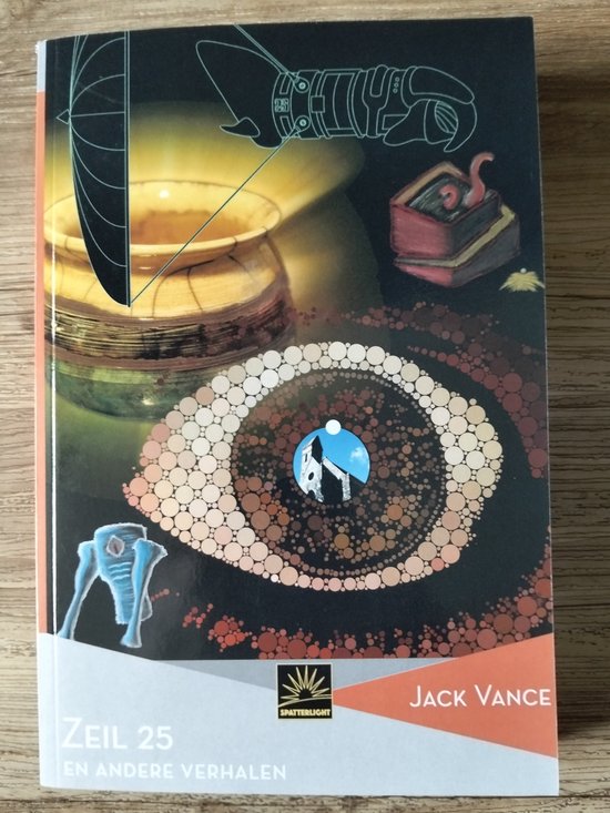Het Verzameld Werk Van Jack Vance- Zeil 25 en andere verhale ... - cover