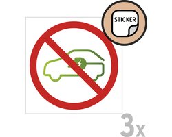 Pictogram/ stickers (3x) | Verboden om je elektrisch voertuig op te laden | 10 x 10 cm | Sticker | Elektrische wagen | Auto opladen | Laadpaal | Vakantiehuis | 3 stuks