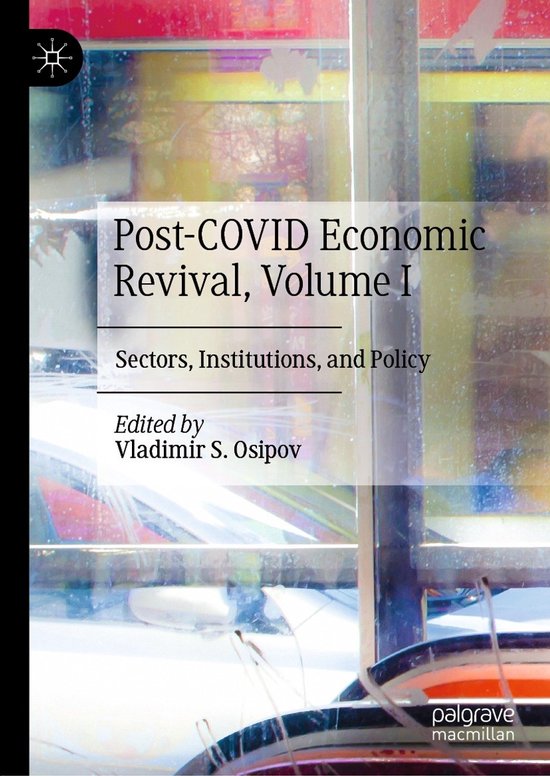 Post-COVID Economic Revival, Volume I