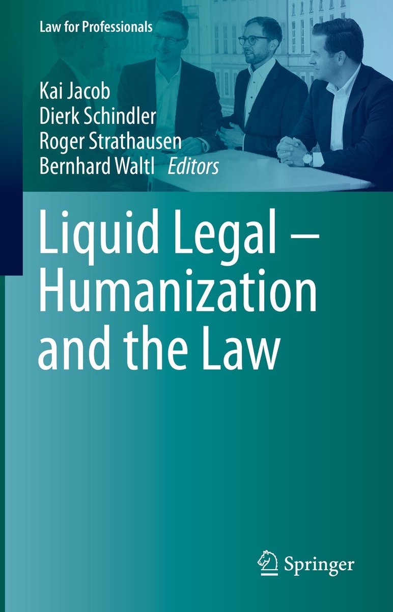 Law For Professionals- Liquid Legal ? Humanization And The Law van