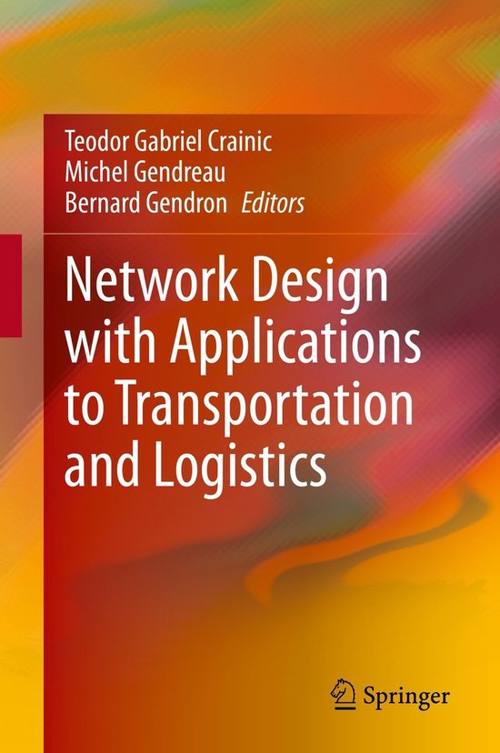 Network Design with Applications to Transportation and Logis ... - cover
