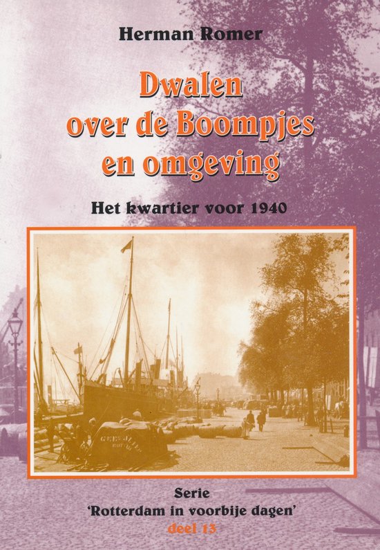Dwalen over de Boompjes en omgeving