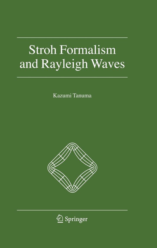 Stroh Formalism and Rayleigh Waves - cover
