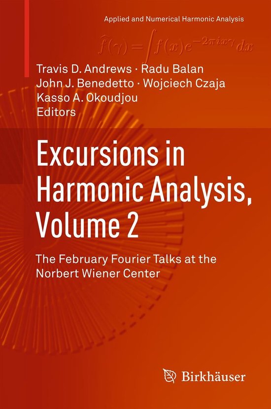 Excursions in Harmonic Analysis, Volume 2 - cover
