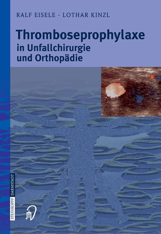 Thromboseprophylaxe in Unfallchirurgie und Orthopaedie - cover