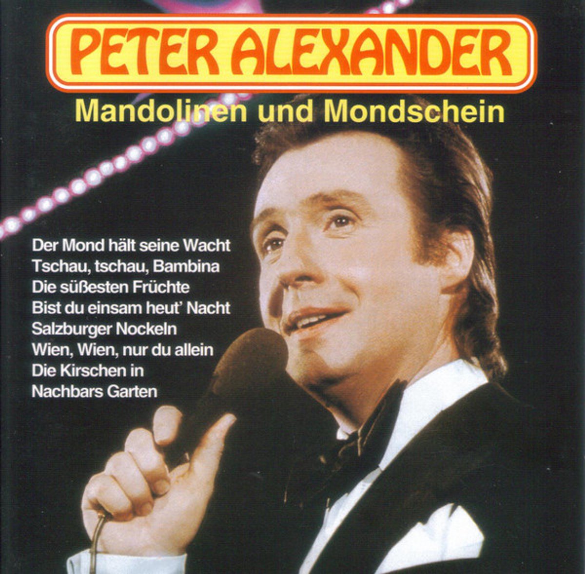 Peter Alexander – Mandolinen Und Mondschein