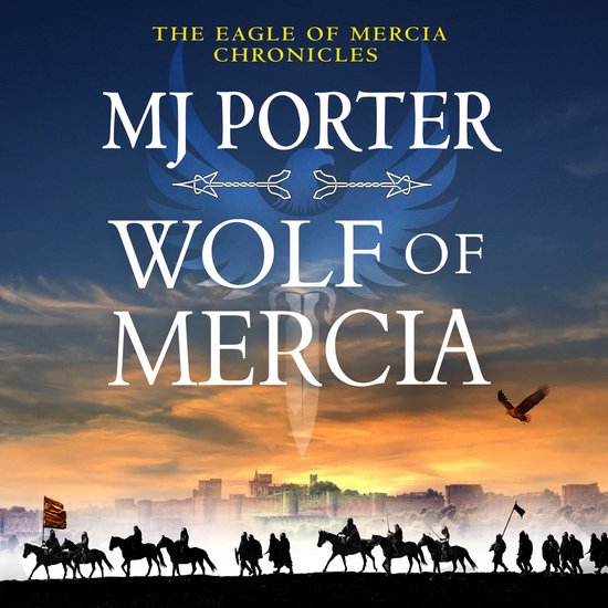 The Eagle of Mercia Chronicles2- Wolf of Mercia - cover