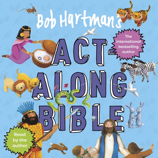 Bob Hartman's Act-Along Bible - cover