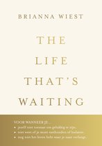 The Life That's Waiting