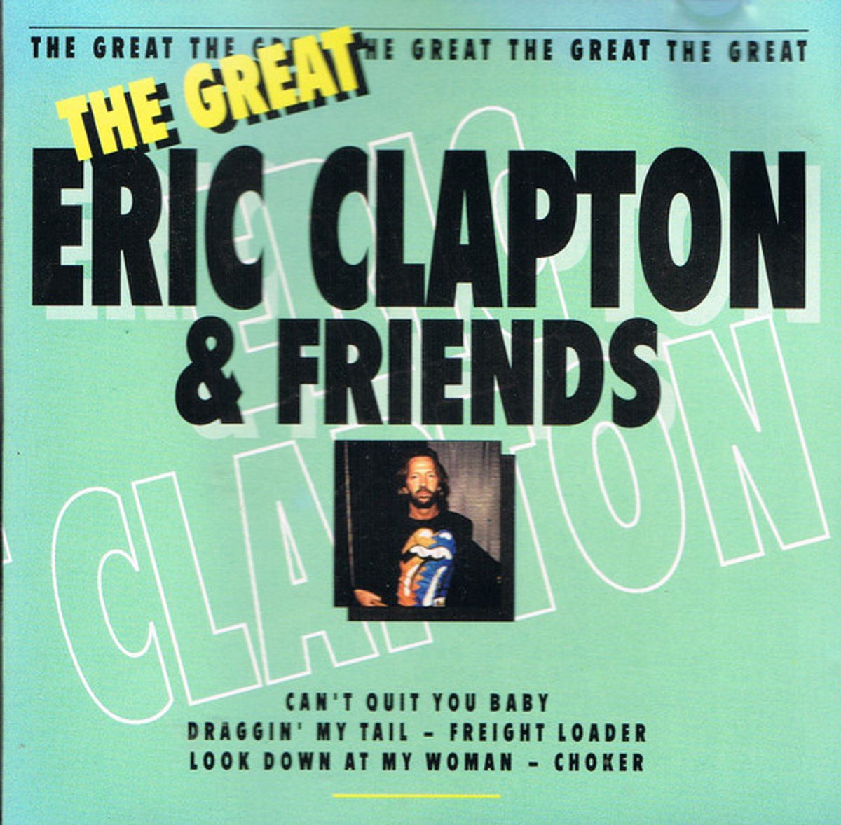 The Great Eric Clapton & Friends