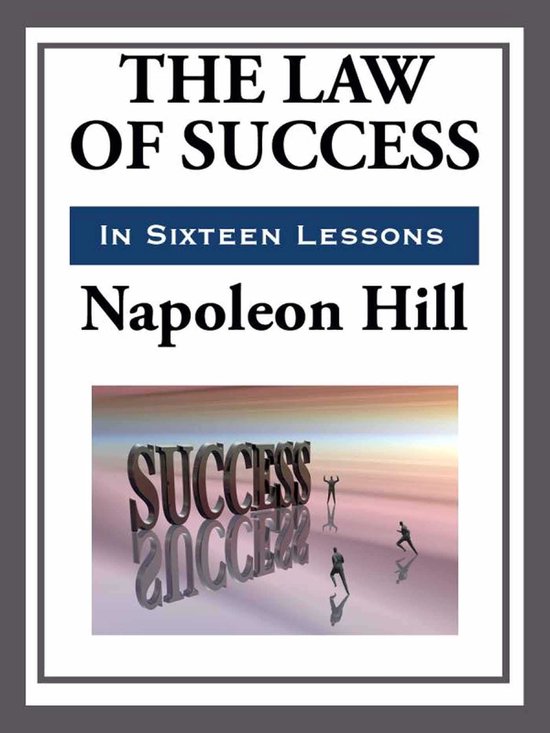 The Law of Success in Sixteen Lessons - cover