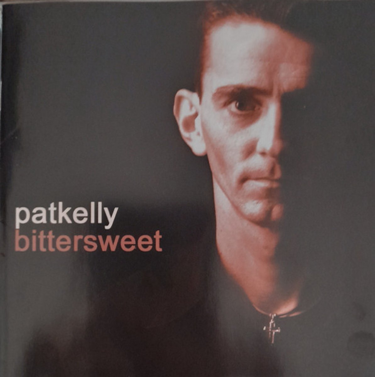 Pat Kelly (24) – Bittersweet