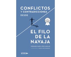 UNIVERSO DE LETRAS - Conflictos y contradicciones desde el filo de la navaja