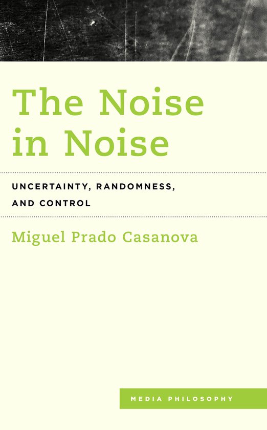Media Philosophy-The Noise in Noise - cover