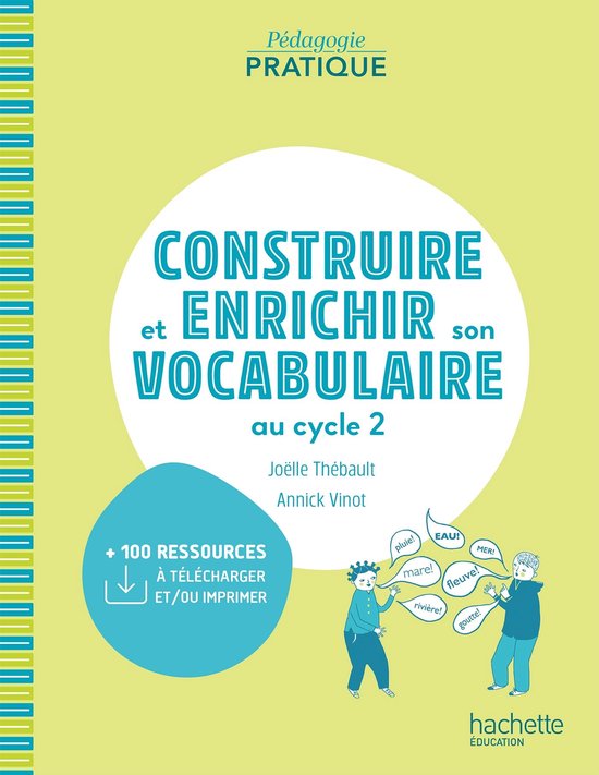 Pédagogie pratique - Construire et enrichir son vocabulaire ... - cover