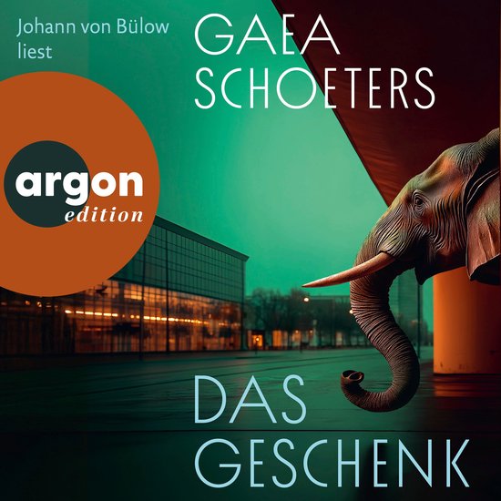 Boekomslag met een olifant en de tekst 'Johann von Bülow liest GAEA SCHOETERS DAS GESCHENK argon edition'