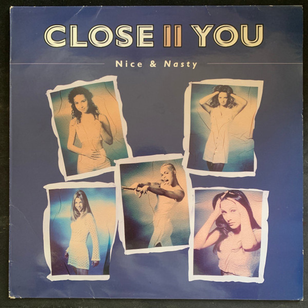 Close Ii You - Nice & Nasty