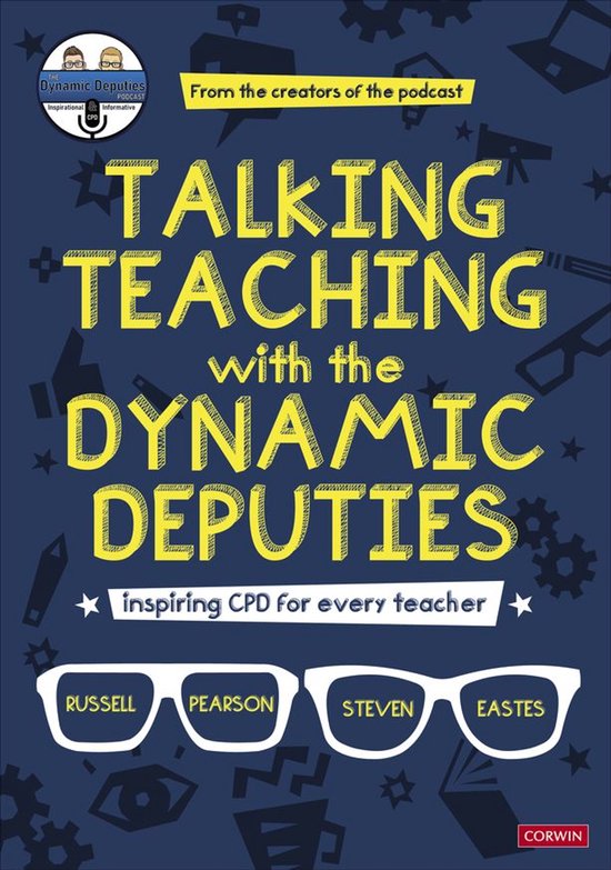 Corwin Ltd - Talking Teaching with the Dynamic Deputies - cover