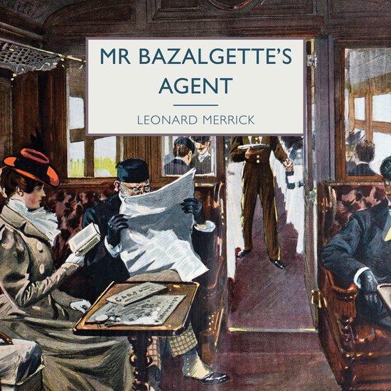 Mr Bazalgette's Agent - cover