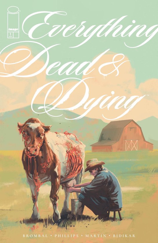 EVERYTHING DEAD & DYING 1 - Everything Dead & Dying #1 - cover