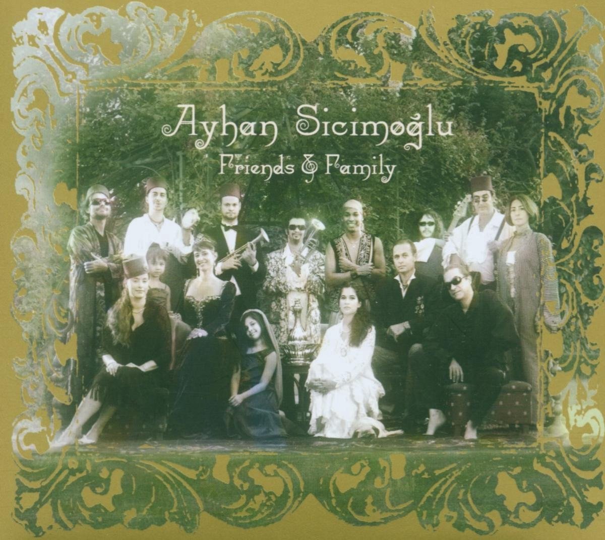 Ayhan Sicimoglu - Friend & Family (CD)