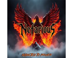 Nefarious - Addicted To Power (CD)