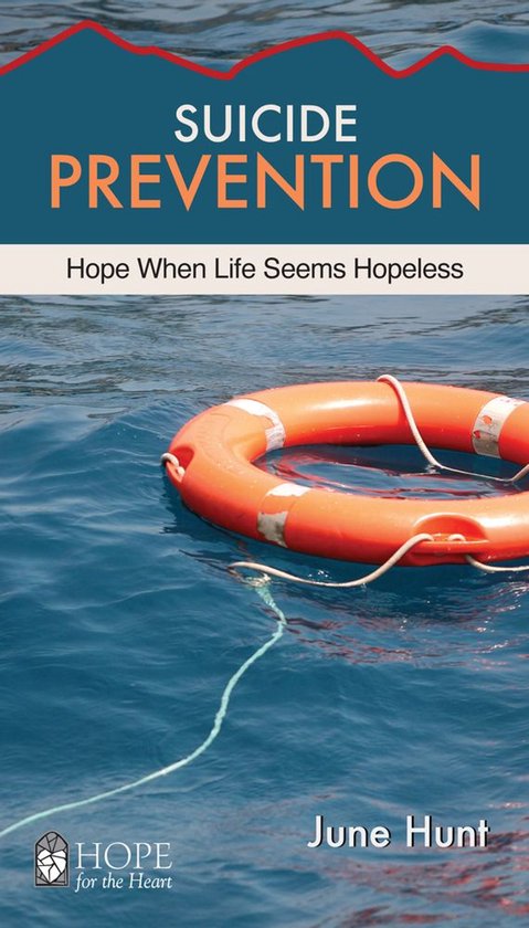 Suicide Prevention (June Hunt Hope for the Heart) - cover