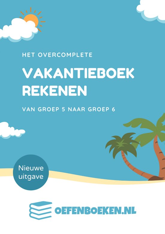 Vakantieboek Rekenen – Groep 5 naar Groep 6 (vernieuwde ed ... - cover