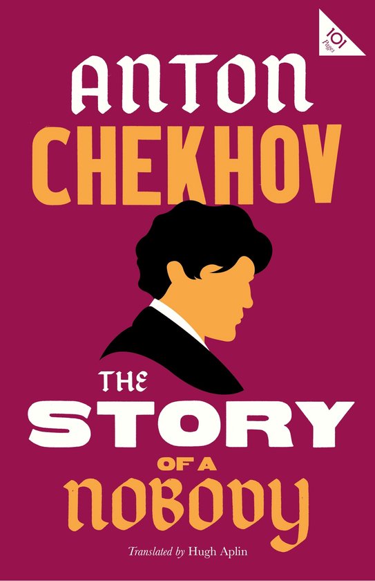 Couverture du livre avec "ANTON CHEKHOV THE STORY OF A NOBODY" et le profil d'un homme.