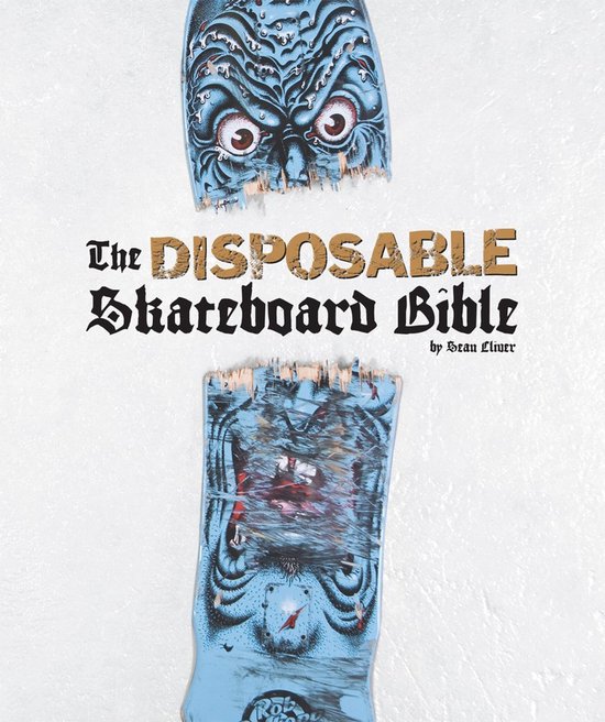 【希少】The DISPOSABLE Skateboard Bible 洋書 Disposable Skateboard Bible, the (2024 edition), Sean Cliver