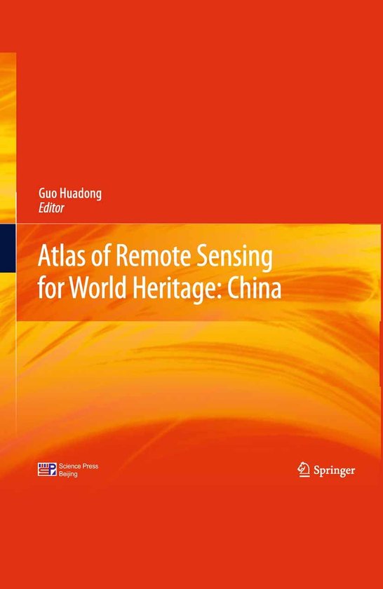 Atlas of Remote Sensing for World Heritage China