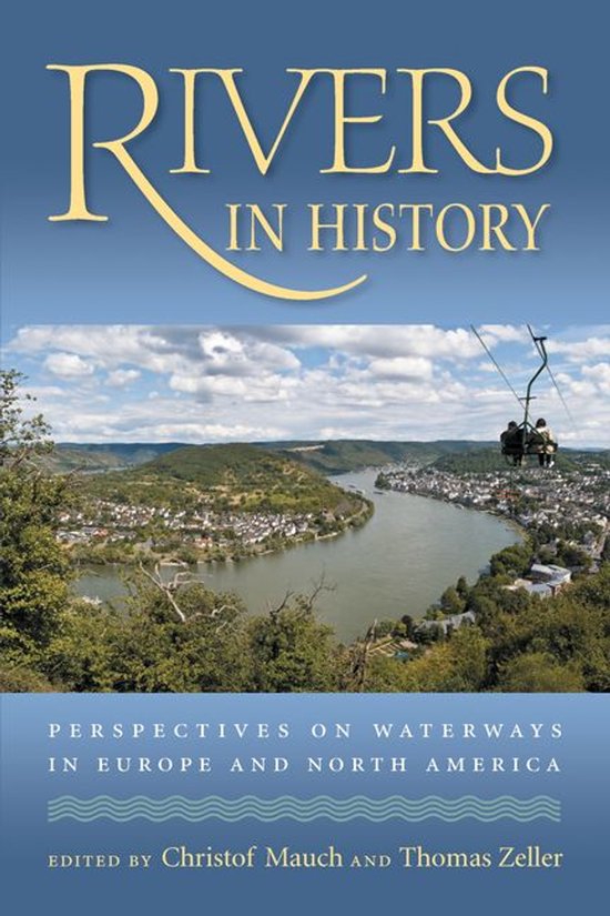 History of the Urban Environment 66 - Rivers in History - cover