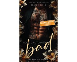 Omslag van Blood Money Billionaire 2 - Good Girl Turned Bad, Boek 2 van een complete serie, een miljardair-maffia-romance