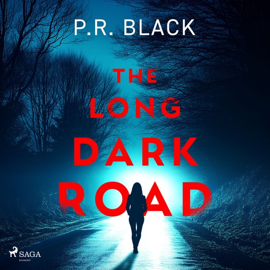 The Long Dark Road: A gripping, atmospheric thriller about h ... - cover
