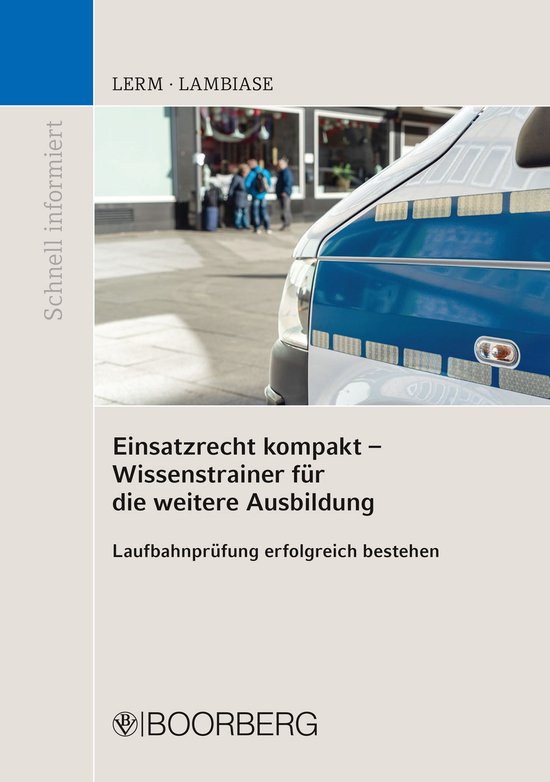 Schnell informiert - Einsatzrecht kompakt - Wissenstrainer f ... - cover