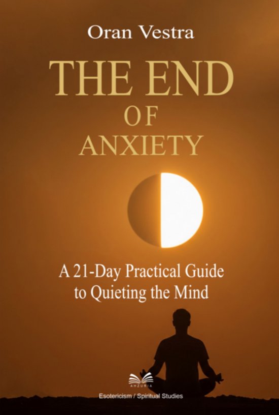 The End of Anxiety - cover