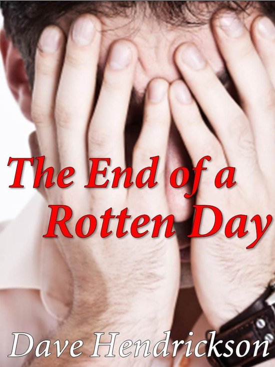 The End of a Rotten Day - cover